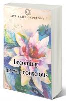 Becoming Forever Conscious Ebook